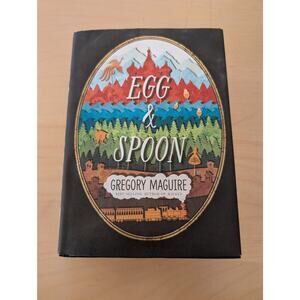 ❄️Egg & Spoon by Gregory Maguire